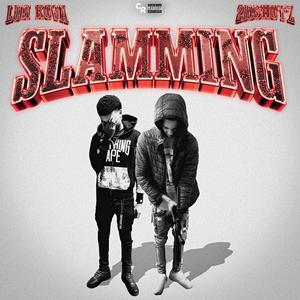 Slamming (feat. 210Shotz) [Explicit]