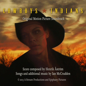 Cowboys and Indians - Original Motion Picture Soundtrack