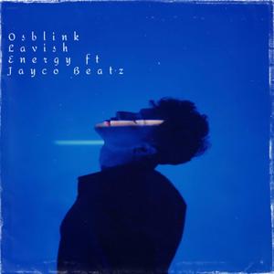 Lavish Energy - Osblink f t Jayco (Radio Edit)