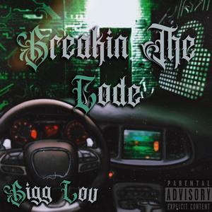 Breakin The Code (Explicit)