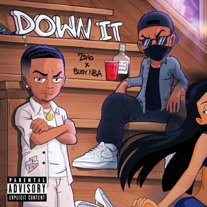 Down It(feat. busyNBA) (Explicit)
