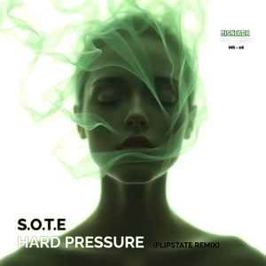 Hard Pressure (Flipstate Remix)