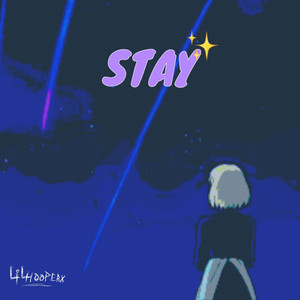 Stay