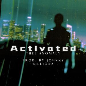 Activated (feat. Johnny Billionz) (Explicit)