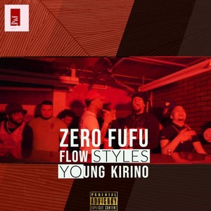 Zero Fufu (feat. Young Kirino) [Explicit]