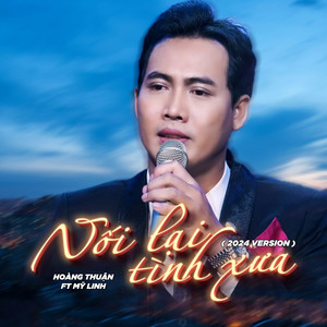 Nối Lại Tình Xưa (feat. Mỹ Linh) (2024 Version)