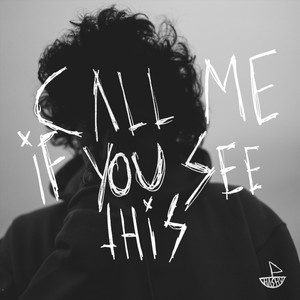 Call Me If You See This (Explicit)
