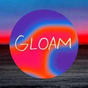 GLOAM