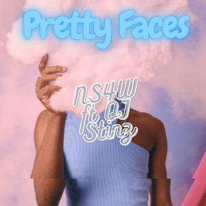 Pretty Faces (feat. Oj Stinz) [Explicit]