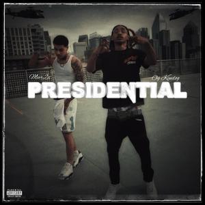 Presidential (feat. Meer 2x) [Explicit]