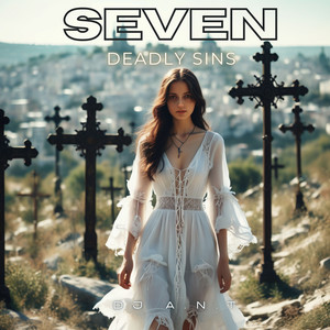 Seven Deadly Sins (Explicit)