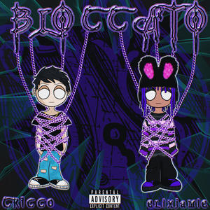 BLOCCATO (Explicit)