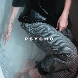 Psycho