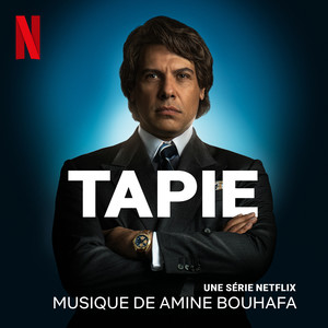 Tapie (Musique de la série Netflix) (塔皮 电视剧原声带)