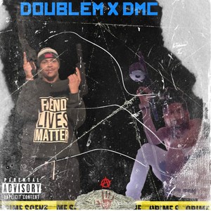 DoubleMxDMC (feat. Xannx) [Explicit]