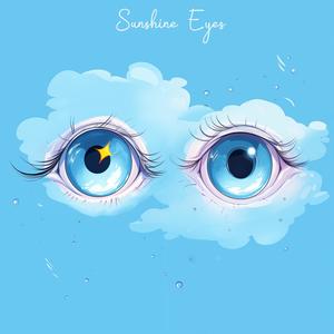 Sunshine Eyes (Explicit)