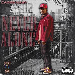 Never Alone (Explicit)