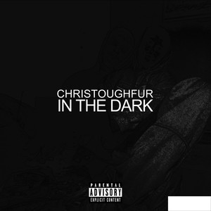 In the Dark (Explicit)