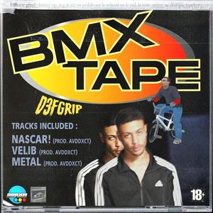 BMX Tape (Explicit)