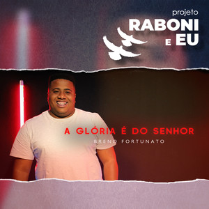 A Glória É do Senhor