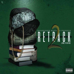 Retrack 2: 2nd Period (Explicit)