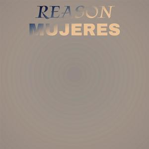 Reason Mujeres