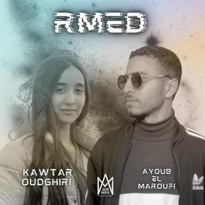 Rmed (feat. Kawtar oudghiri)