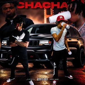 Cha Cha (feat. Qmane) [Explicit]