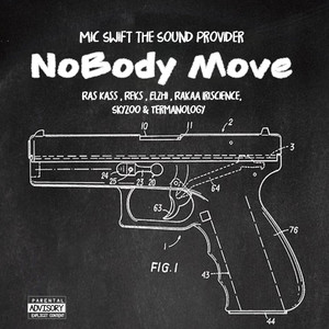 Nobody Move (Explicit)