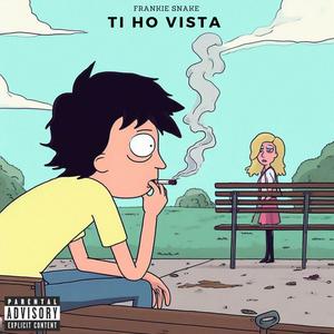 Ti ho vista (Explicit)