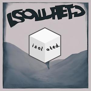 isolated. (Explicit)