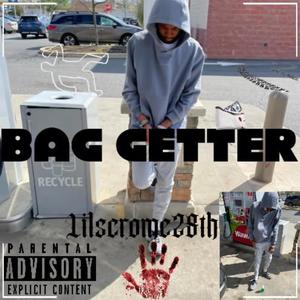 Bag Getter (feat. LILSCROME28TH) (Explicit)