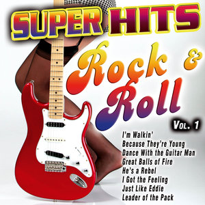 Super Hits Rock & Roll Vol. 1