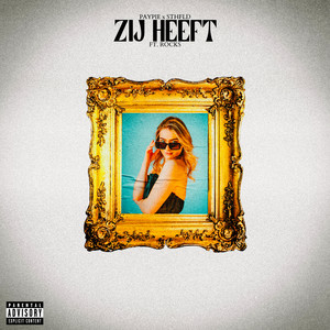 Zij Heeft (Explicit)