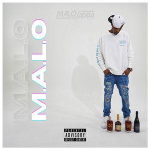 M.A.L.O (Explicit)