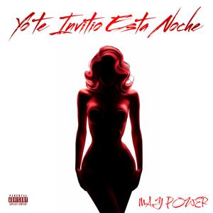 Yo Te Invito Esta Noche (Explicit)