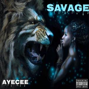 Savage (Explicit)