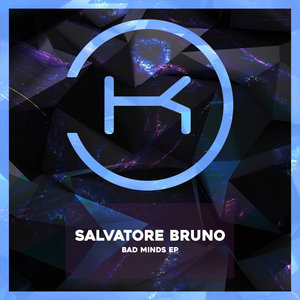 Salvatore Bruno - Bad Minds