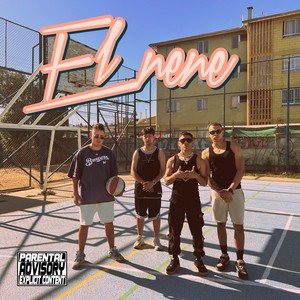 El Nene (Explicit)
