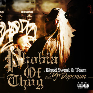 Blood Sweat & Tears (feat. DJ DOPEMAN|Explicit)