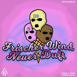 Frischer Wind / Neuer Duft (Explicit)