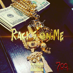 Racks On Me (Deluxe Edition) [Explicit]