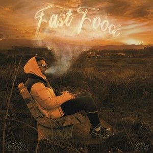 Fast Food (Explicit)