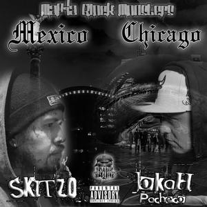 Mexico Chicago (Explicit)