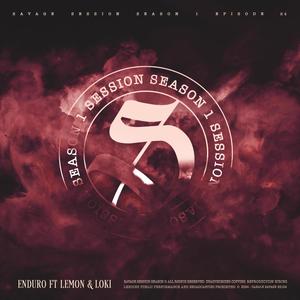 SESSION VOL.1.24 - Enduro (feat. Lemon & Loki)