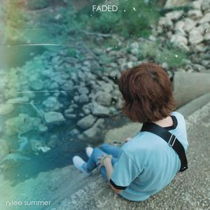 FADED (Explicit)