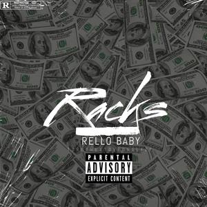 Racks (feat. Rello Baby) (Explicit)