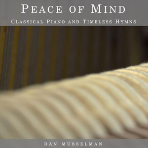 Peace of Mind: Classical Piano and Timeless Hymns