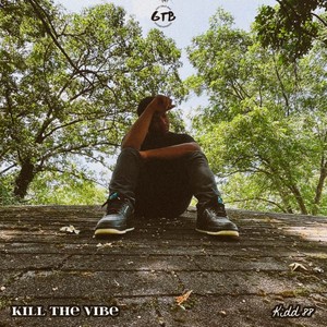 Kill the Vibe (Explicit)