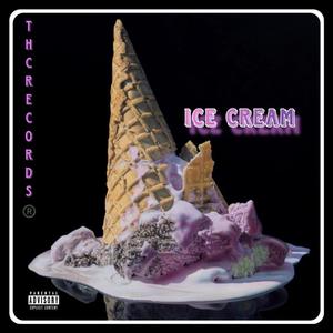 ICE CREAM (Explicit)